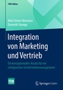 Cover: Integration von Marketing und Vertrieb - Springer Gabler