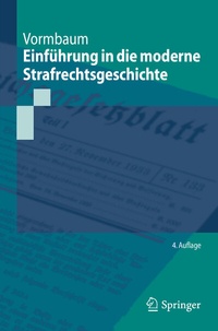 Abbildung von: Einführung in die moderne Strafrechtsgeschichte - Springer