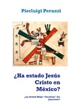 Cover: &iquest;Ha estado Jes&uacute;s Cristo en M&eacute;xico? - Books on Demand