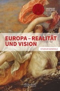 Cover: Europa - Realit&auml;t und Vision - Heidelberg University Publishing