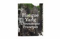 Cover: Haegue Yang: Chronotopic Traverses / Travers&eacute;e Chronotopique - BOM DIA BOA TARDE BOA NOITE