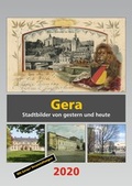Cover: Gera 2020 - Stadtbilder von gestern und heute - Lemm, E