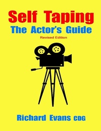 Abbildung von: Self Taping: The Actor's Guide - Revised Edition - Lulu.com