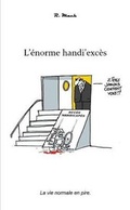 Cover: L'enorme handi'exces - Lulu.com