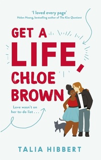 Enlarge image Cover: Get A Life, Chloe Brown - Piatkus Books
