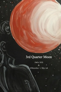 Enlarge image Cover: 3rd Quarter Moon - Lulu.com