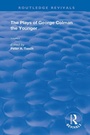 Cover: The Plays of George Colman the Younger - Routledge
