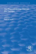Cover: The Plays of George Colman the Younger - Routledge