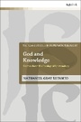 Cover: God and Knowledge - T.& T.Clark Ltd