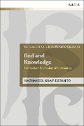Cover: God and Knowledge - T.& T.Clark Ltd