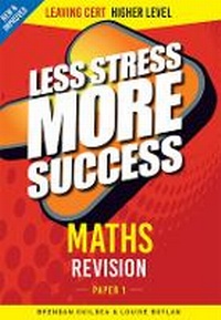 Enlarge image Cover: Maths Revision Leaving Cert Higher Level Paper 1 - Gill Education