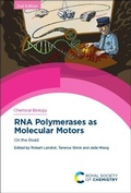Cover: RNA Polymerases as Molecular Motors - Royal Society of Chemistry