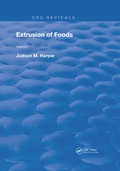 Cover: Extrusion Of Foods - CRC Press