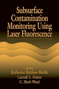 Cover: Subsurface Contamination Monitoring Using Laser Fluorescence - CRC Press