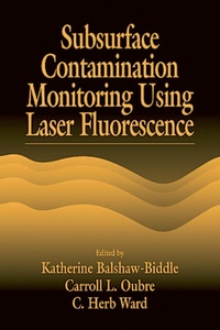 Enlarge image Cover: Subsurface Contamination Monitoring Using Laser Fluorescence - CRC Press