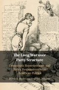 Cover: The Long War over Party Structure - Cambridge University Press