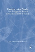 Cover: Property to the People: The Struggle for Radical Economic Reform in Russia - Routledge