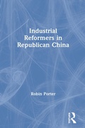 Cover: Industrial Reformers in Republican China - Routledge