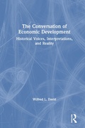 Bild: The Conversation of Economic Development: Historical Voices, Interpretations and Reality - Routledge