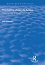 Cover: The Politics of Agenda Setting - Routledge