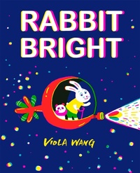 Enlarge image Cover: Rabbit Bright - Hodder Children's Books