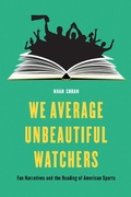 Cover: We Average Unbeautiful Watchers - University of Nebraska Press