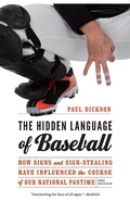 Cover: The Hidden Language of Baseball - University of Nebraska Press