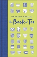 Cover: The Book of Tea - Macmillan Collector's Library