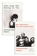 Cover: My Parents: An Introduction / This Does Not Belong to You - Picador
