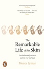 Cover: The Remarkable Life of the Skin - Black Swan