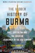 Cover: The Hidden History of Burma - Atlantic Books