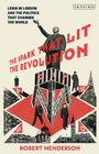 Cover: The Spark that Lit the Revolution - I.B. Tauris
