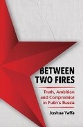 Cover: Between Two Fires - Granta Books