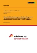 Cover: Die gerichtliche Anordnung einer Sonderpr&uuml;fung nach &sect; 142 Abs. 2 AktG trotz interner Ermittlungen (unter Ber&uuml;cksichtigung von OLG Celle, 8.11.2017, 9 W 86/17) - GRIN Verlag