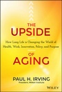 Cover: The Upside of Aging - Wiley
