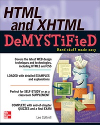 Abbildung von: HTML & XHTML DeMYSTiFieD - McGraw-Hill Education