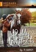Cover: Paddy Whitesocks (Sheoaks Equestrian School, #1) - Mandurang Press