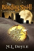 Cover: The Bonding Spell (The Desert Goddess Series, #1) - The Desert Goddess Series