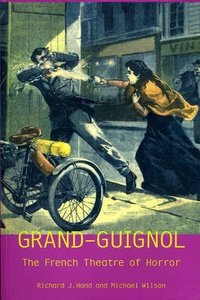 Enlarge image Cover: Grand-Guignol - University of Exeter Press