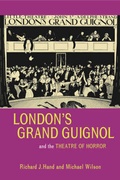 Cover: London's Grand Guignol and the Theatre of Horror - University of Exeter Press