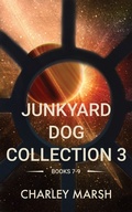 Cover: Junkyard Dog Collection 3 Books 7-9 (Junkyard Dog Series) - Timberdoodle Press