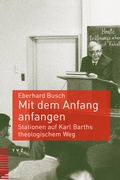 Cover: Mit dem Anfang anfangen - Theologischer Verlag Z&uuml;rich