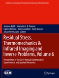 Cover: Residual Stress, Thermomechanics & Infrared Imaging and Inverse Problems, Volume 6 - Springer