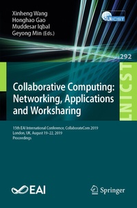 Enlarge image Cover: Collaborative Computing: Networking, Applications and Worksharing - Springer