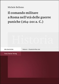 Cover: Il comando militare a Roma nell'et&agrave; delle guerre puniche (264-201 a. C.) - Franz Steiner Verlag