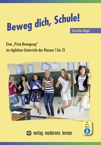 Abbildung von: Beweg dich, Schule! - modernes lernen