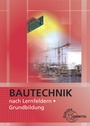 Bild: Bautechnik nach Lernfeldern - Europa-Lehrmittel