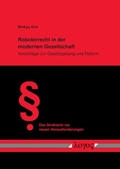 Abbildung von: Roboterrecht in der modernen Gesellschaft - Logos Berlin
