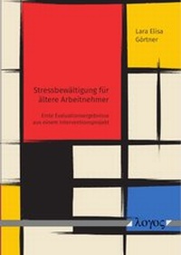 Abbildung von: Stressbewältigung für ältere Arbeitnehmer - Logos Berlin