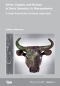 Cover: Ver&ouml;ffentlichungen aus dem Deutschen Bergbau-Museum Bochum / Silver, Copper and Bronze in Early Dynastic Ur, Mesopotamia - VML Vlg Marie Leidorf